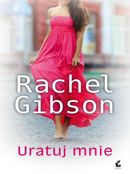 Title details for Uratuj mnie by Rachel Gibson - Available
